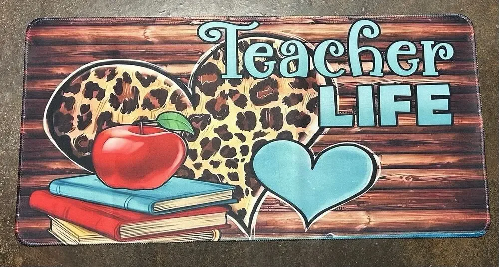 Teacher Life Computer Desk Mat 24x11